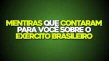 As Mentiras Que Contaram Para Você Sobre o Exército Brasileiro